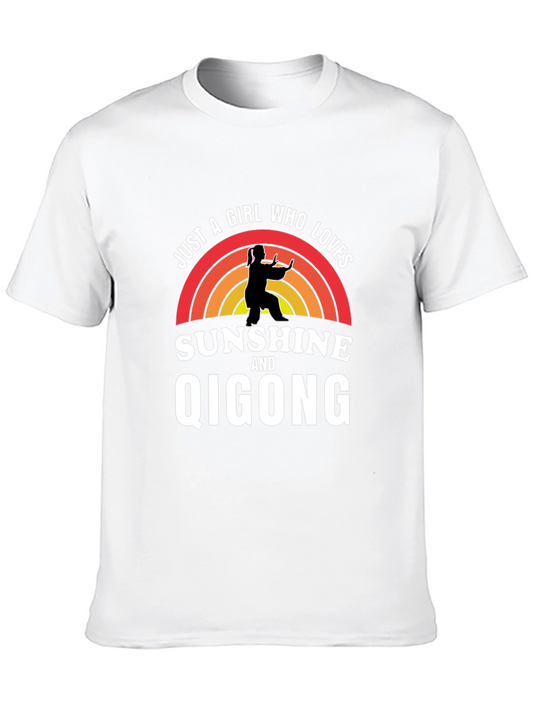 Just A Girl Who Loves Sunshine & Qigong Tee