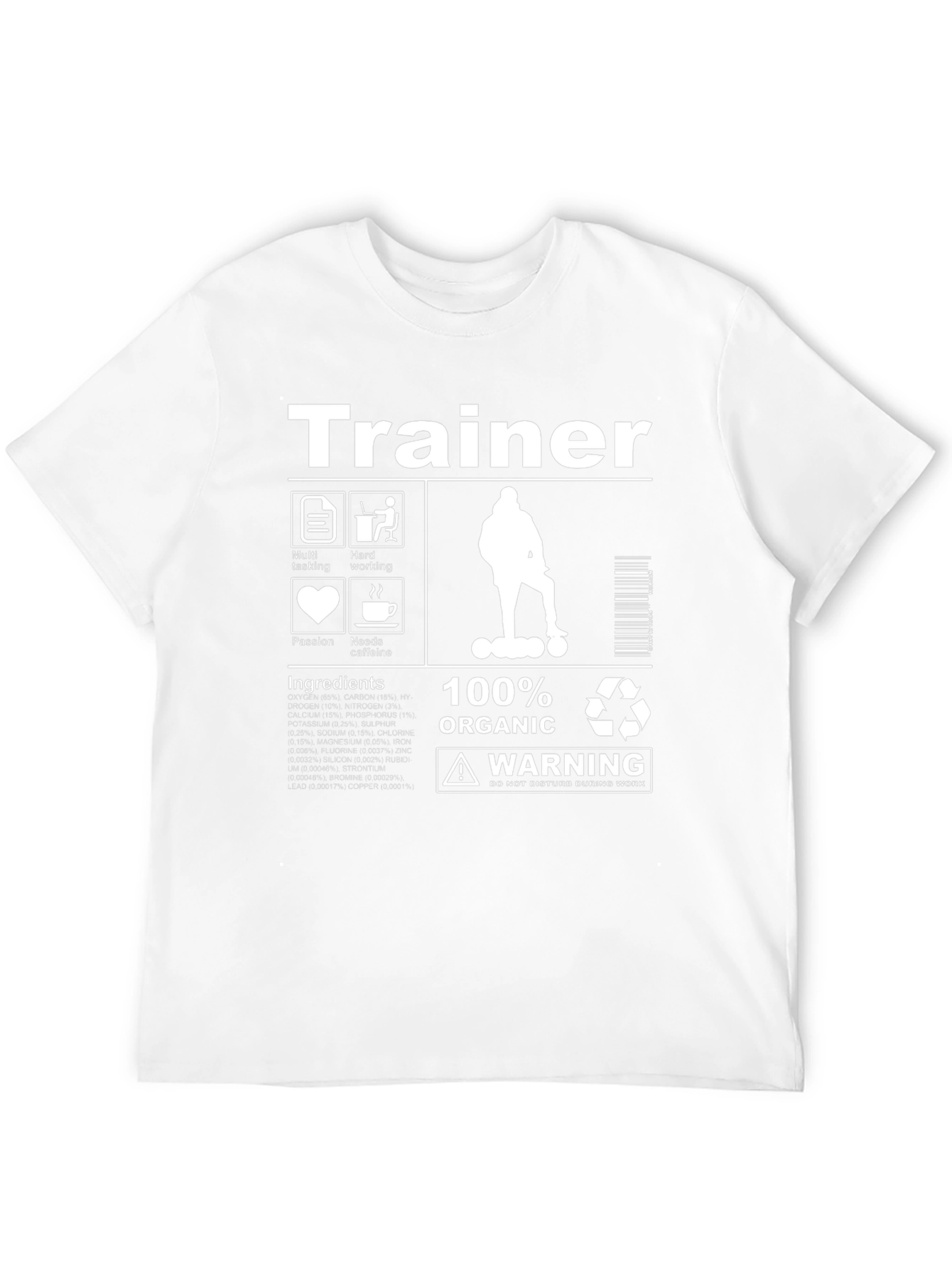 Trainer 100% Organic Warning T-Shirt