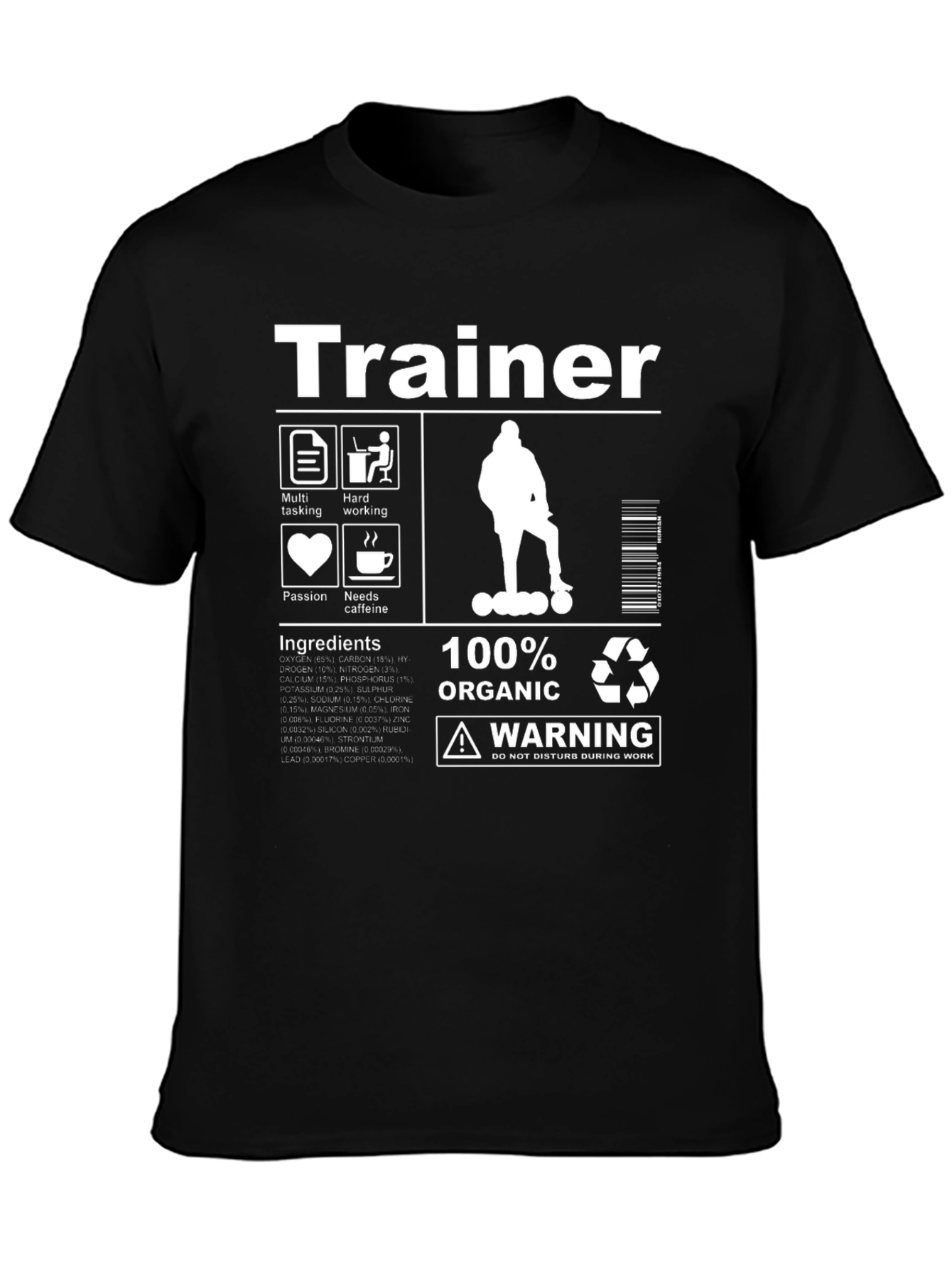 Trainer 100% Organic Warning T-Shirt
