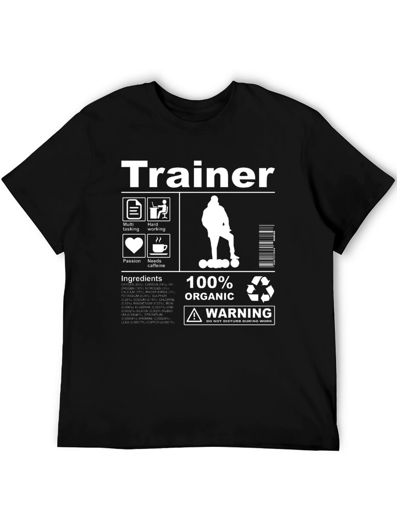Trainer 100% Organic Warning T-Shirt