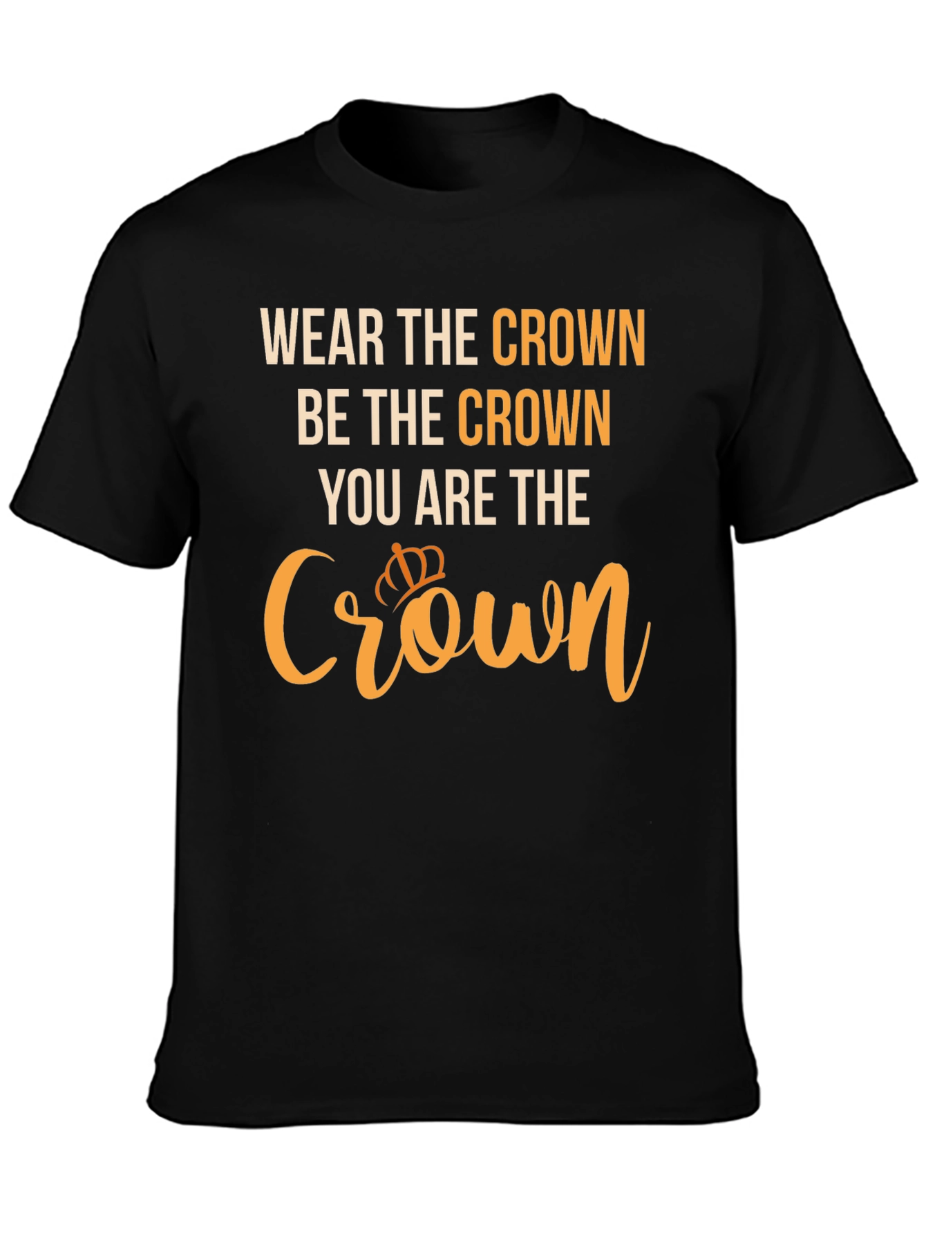 Wear The Crown Graphic Tee