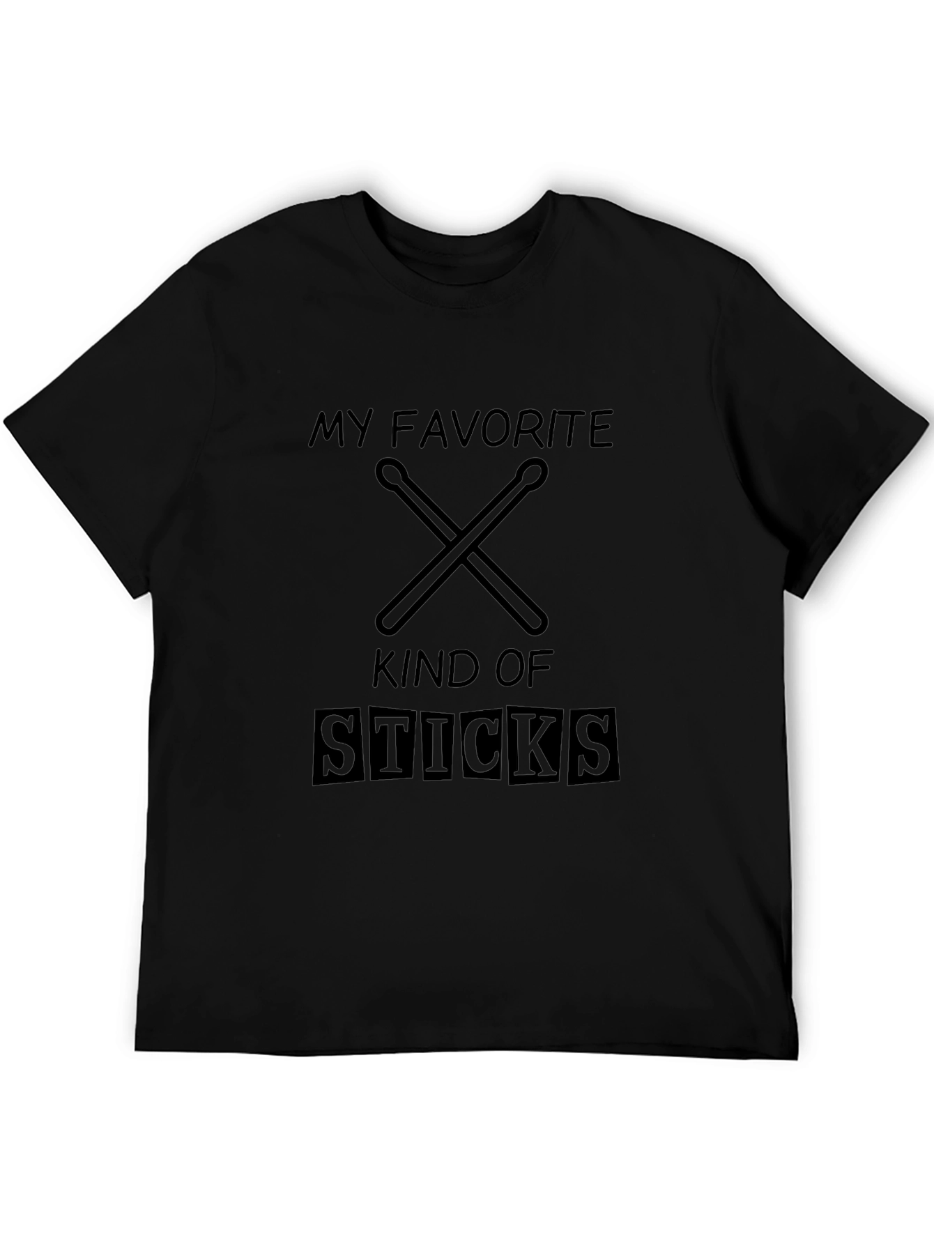 My Favorite Sticks Black T-Shirt Drummer