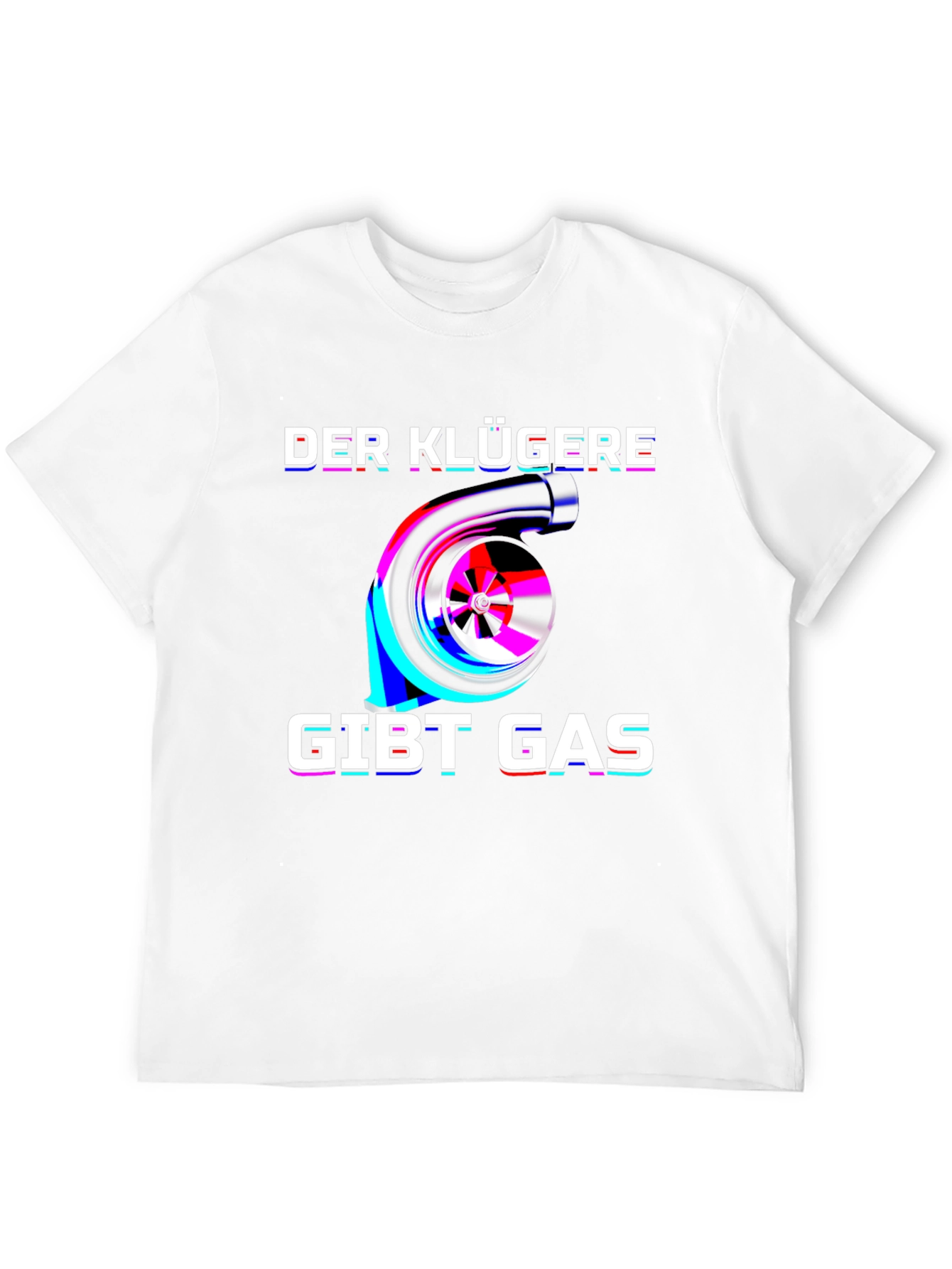 Der Klügere Gibt Gas T-Shirt