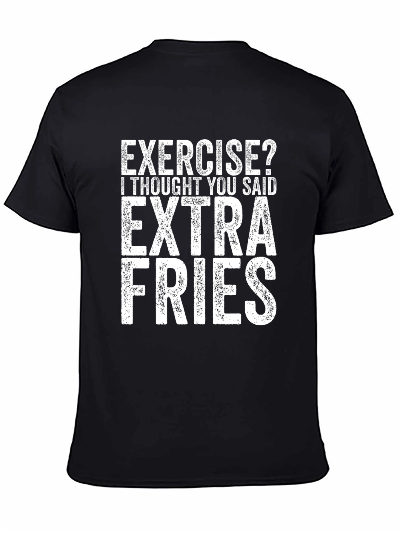 Exercise? Extra Fries Graphic Tee - Unisex