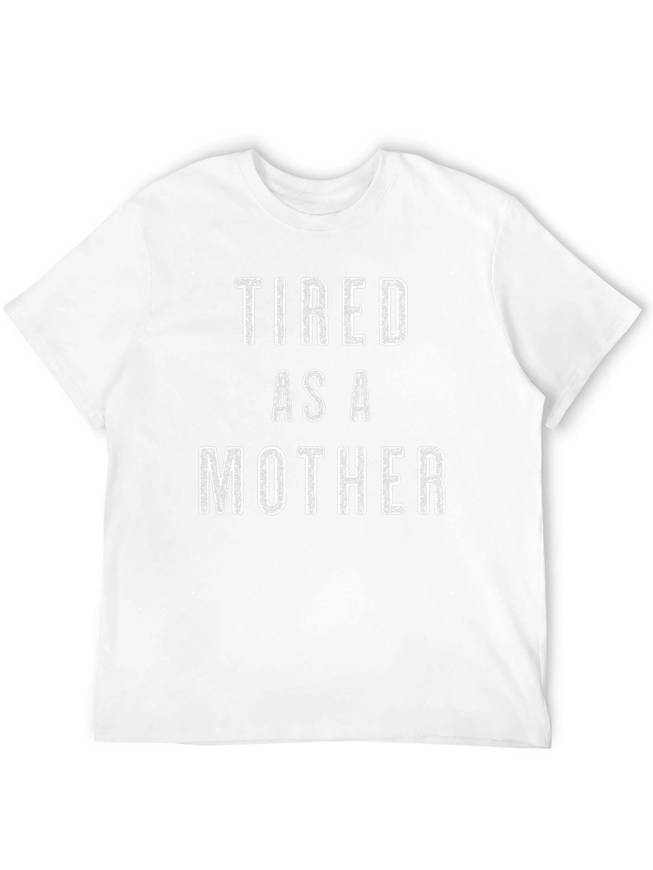 Tired As A Mother Black Graphic Tee