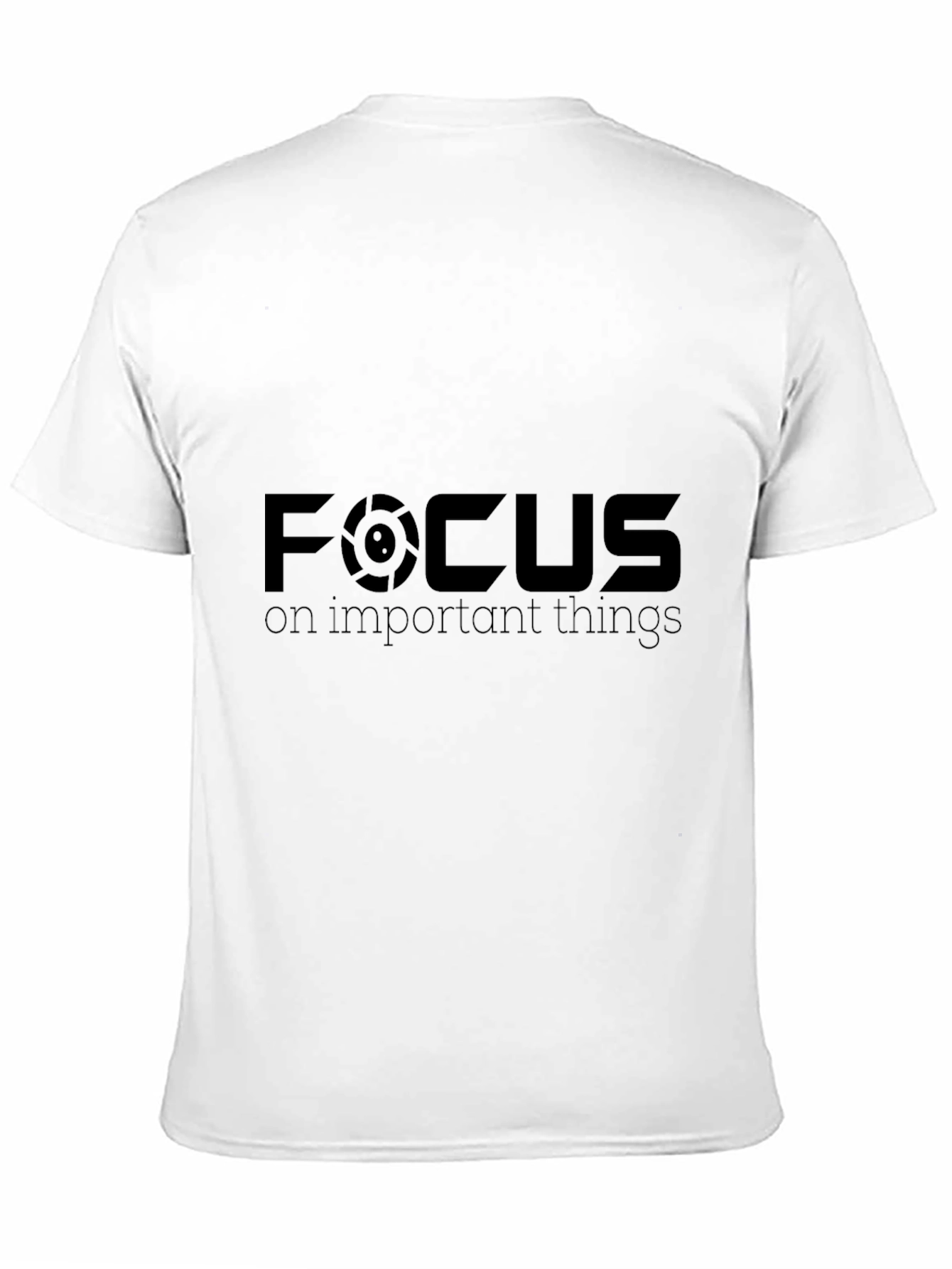 Focus on Important Things Graphic T-Shirt