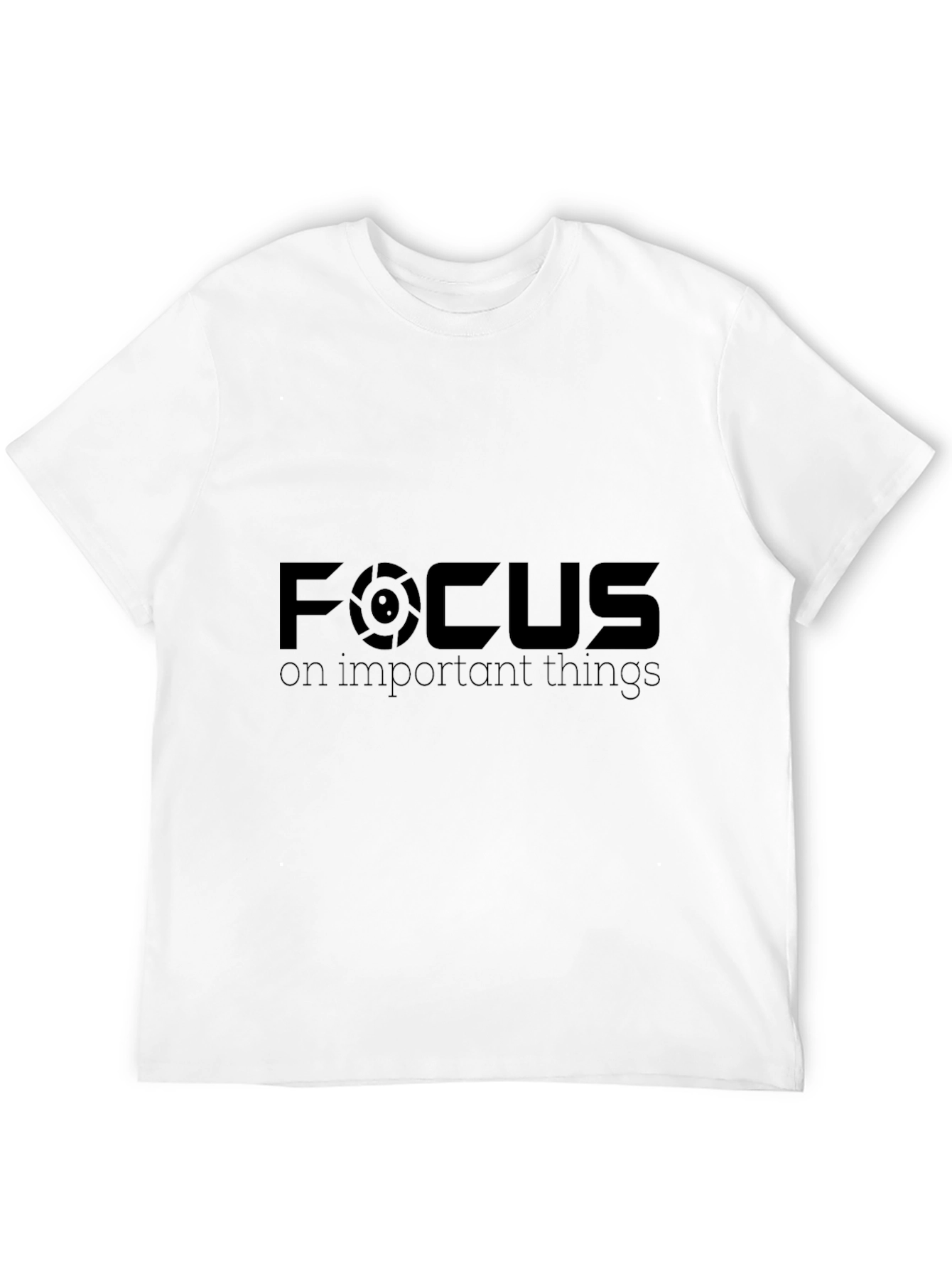 Focus on Important Things Graphic T-Shirt