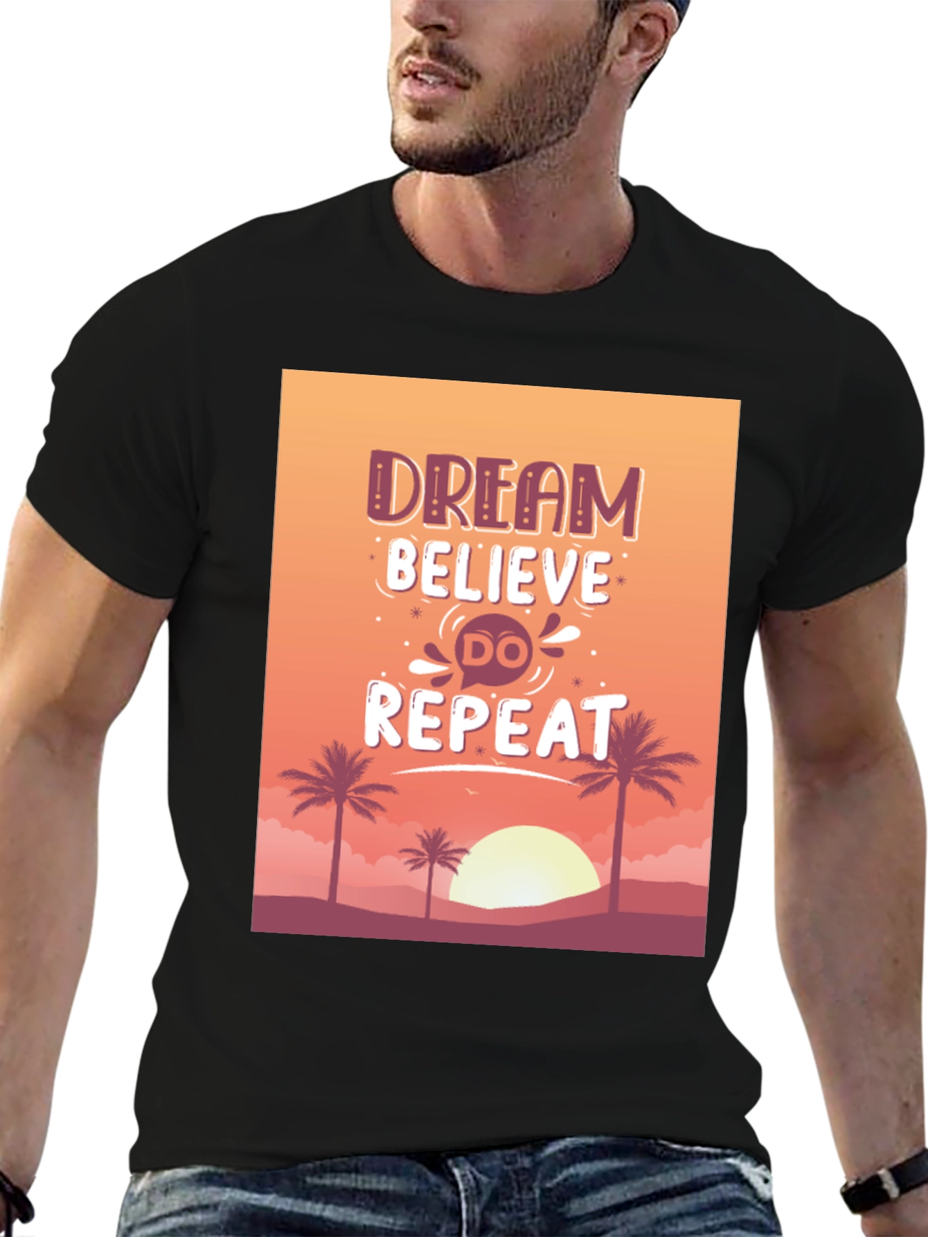 Dream Believe Do Repeat Graphic Tee