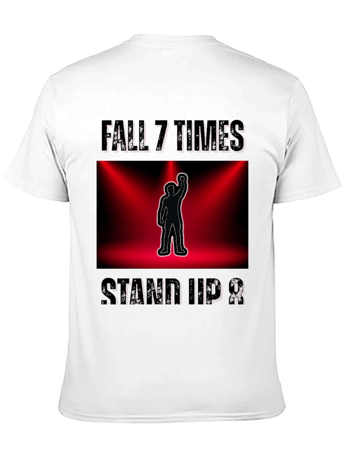 Fall 7 Times Stand Up 8 Motivational T-Shirt