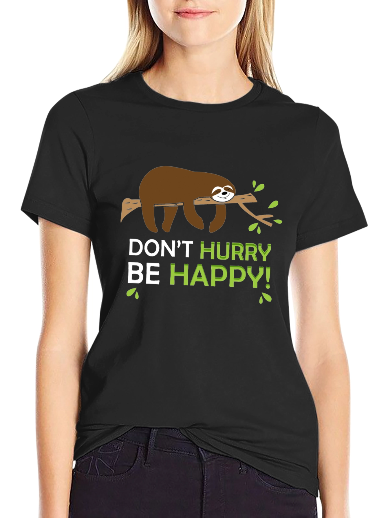 Dont Hurry Be Happy Sloth T-Shirt