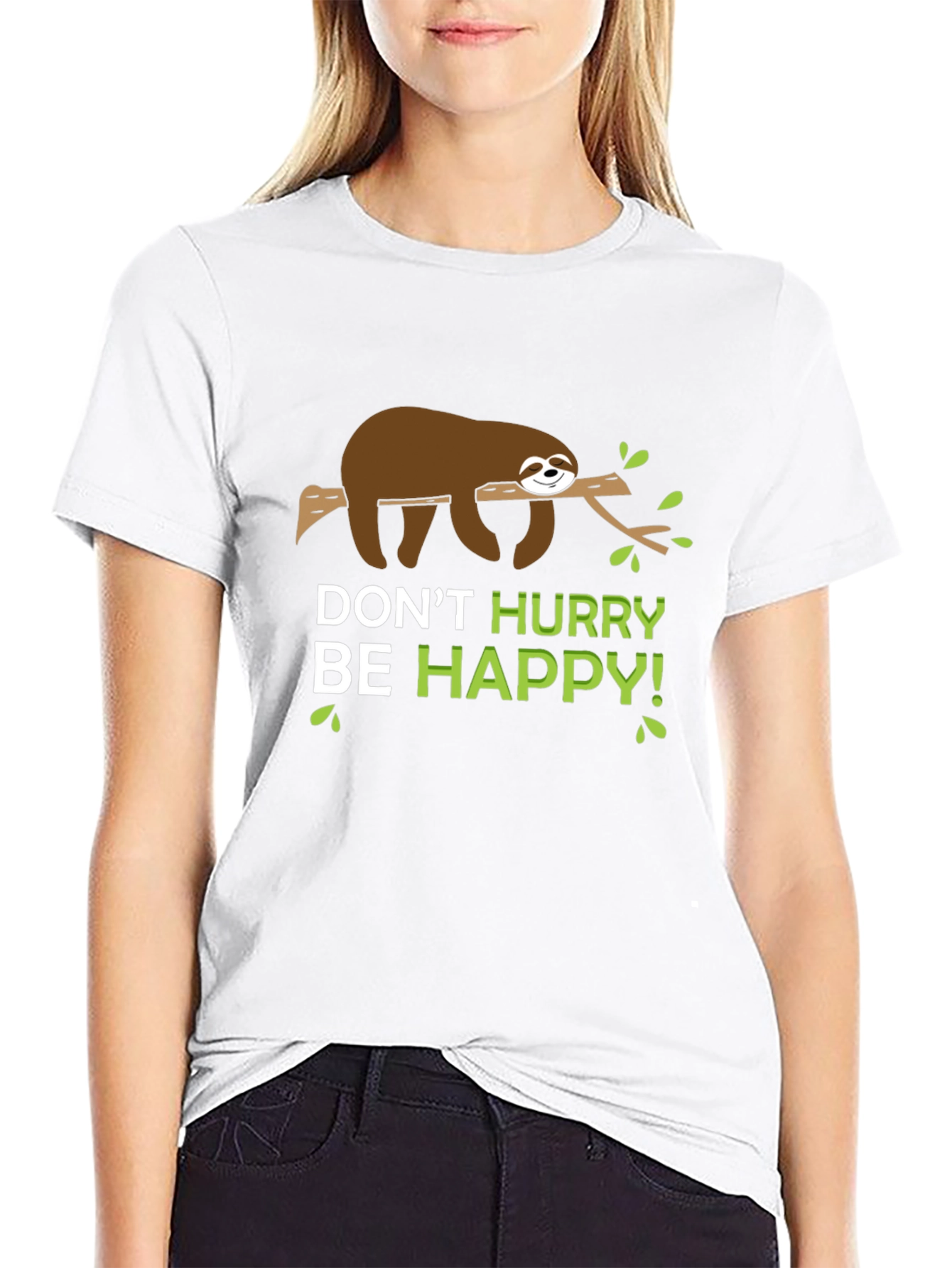 Dont Hurry Be Happy Sloth T-Shirt