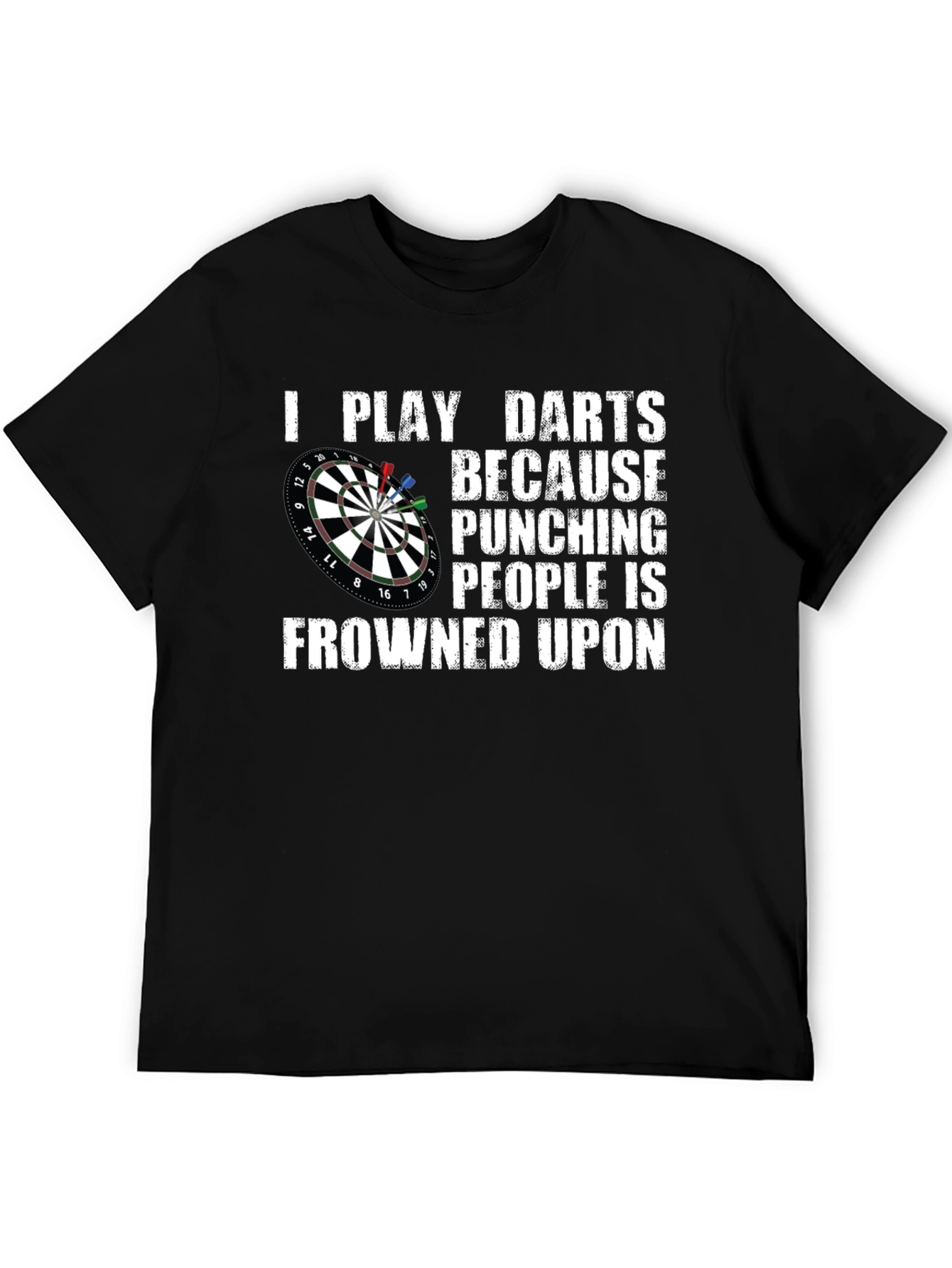 Funny Darts T-Shirt - Punching People is Frowned Upon
