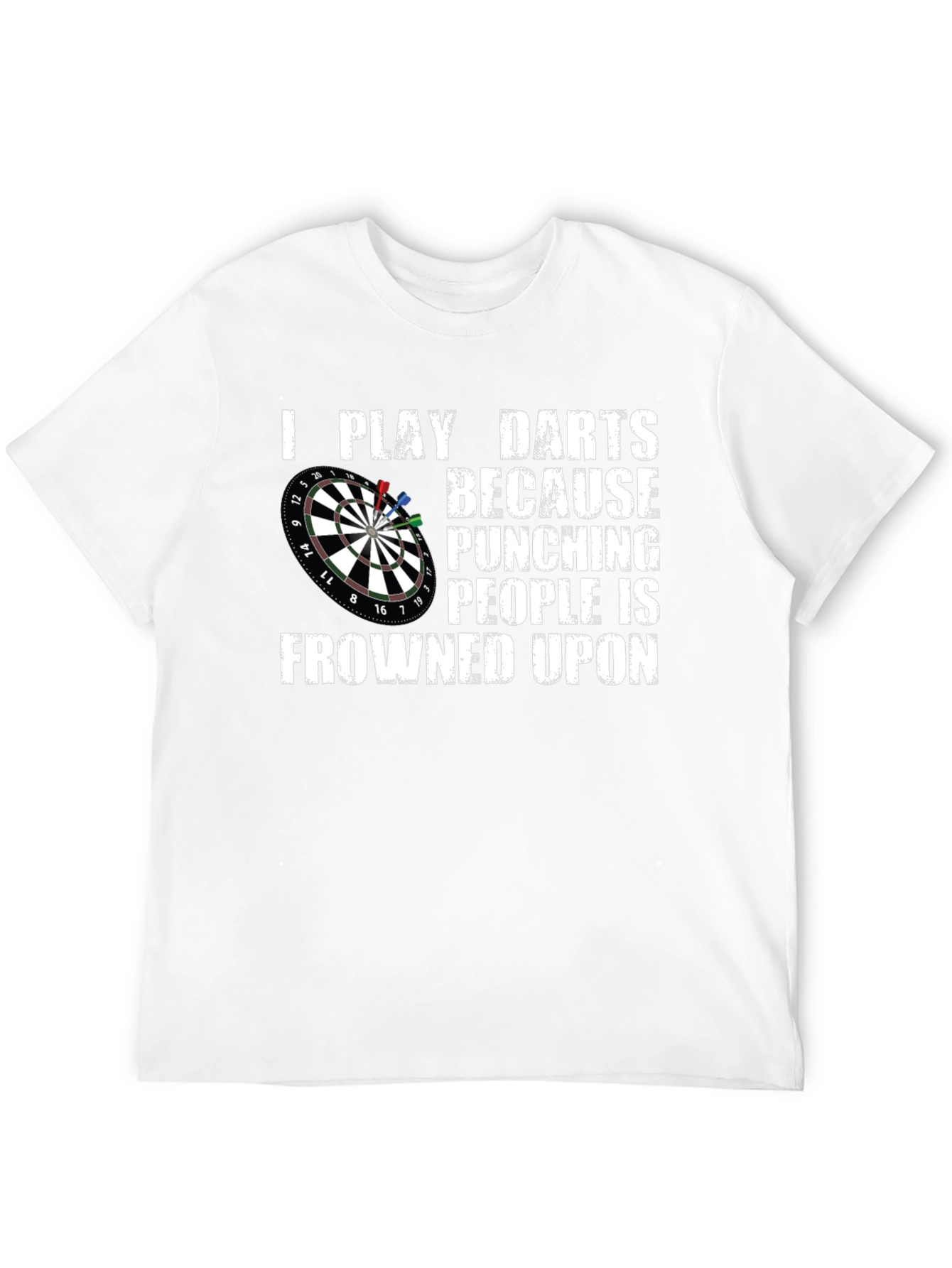 Funny Darts T-Shirt - Punching People is Frowned Upon