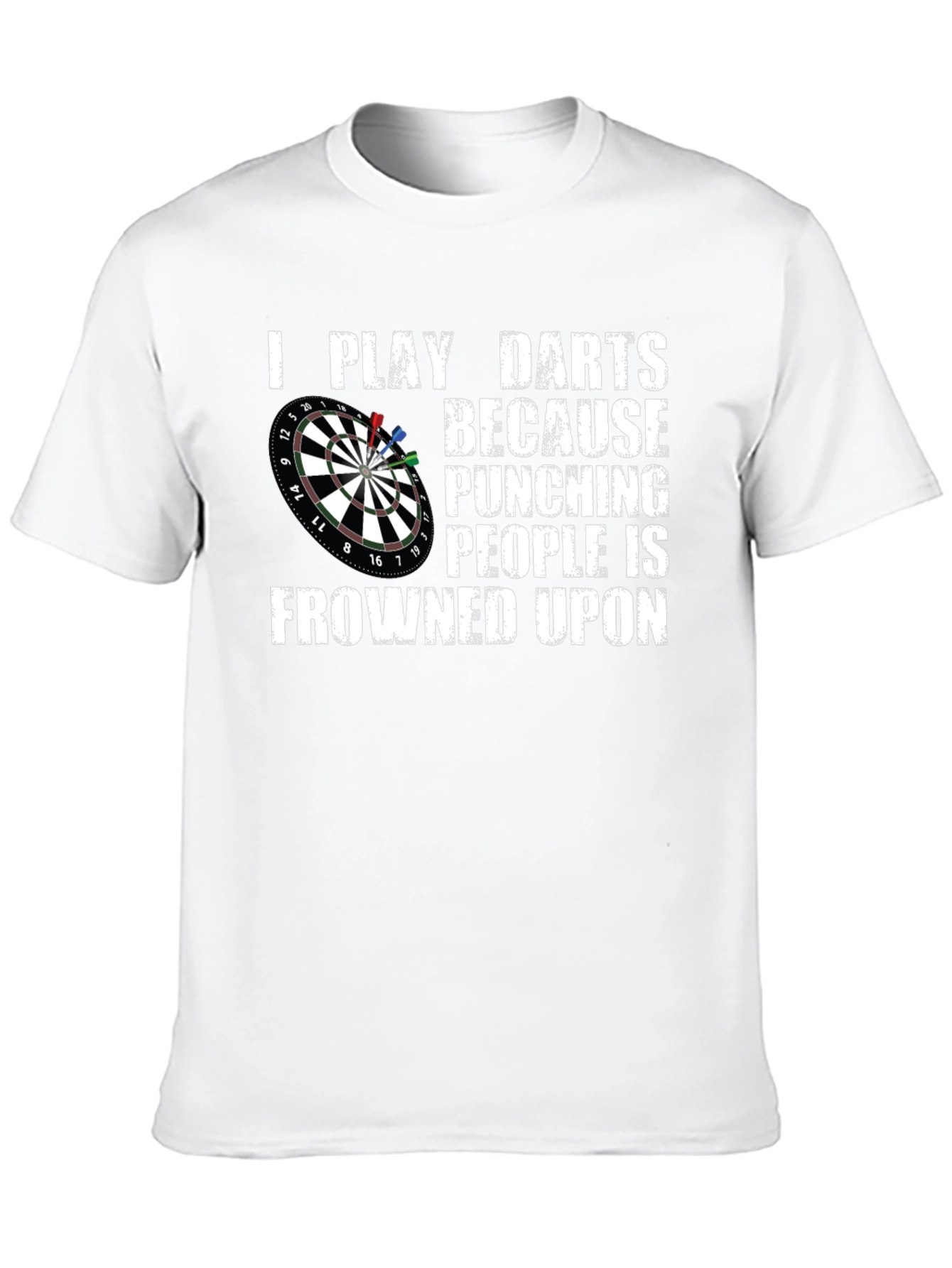 Funny Darts T-Shirt - Punching People is Frowned Upon