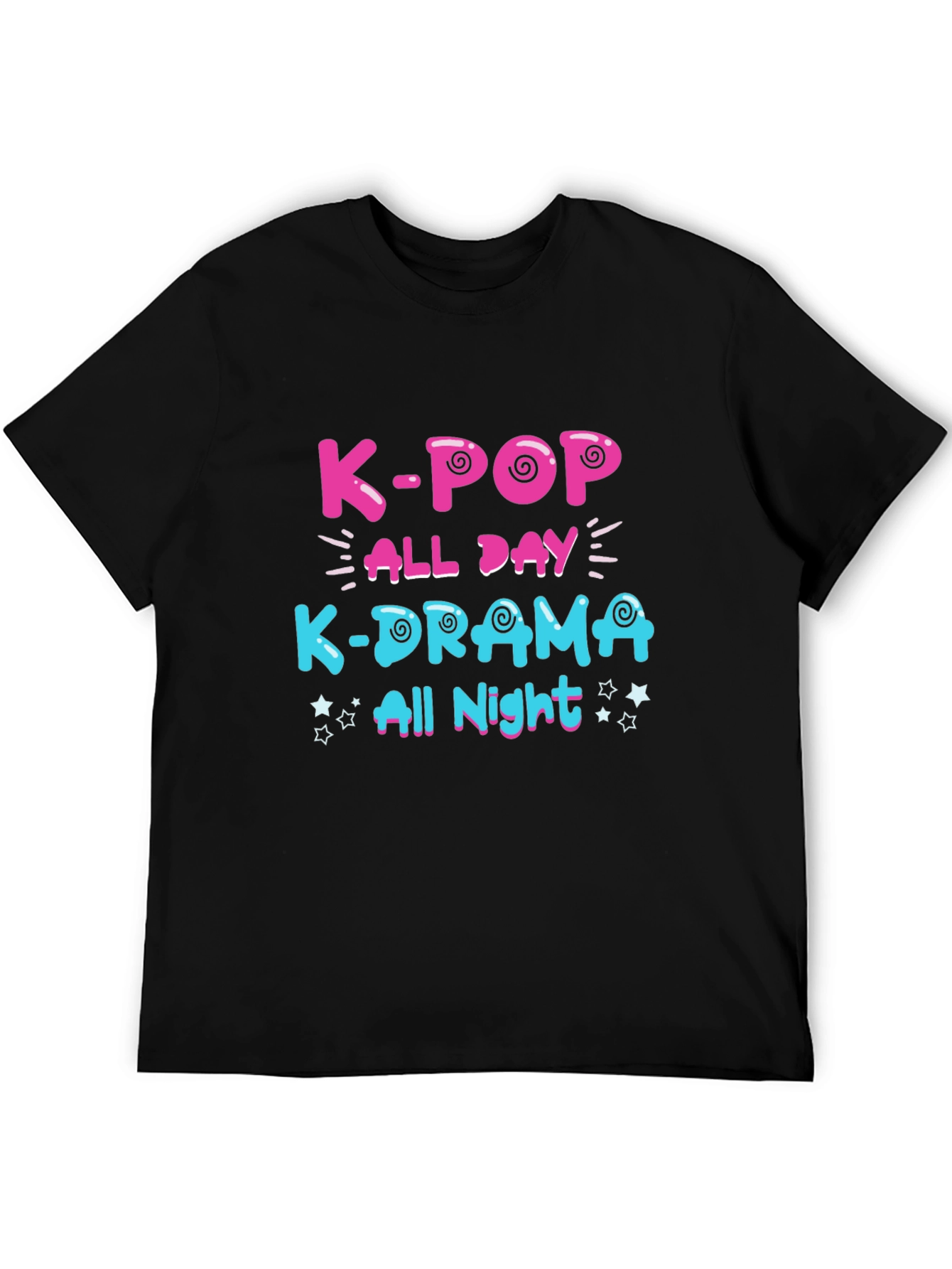 K-Pop All Day K-Drama All Night T-Shirt
